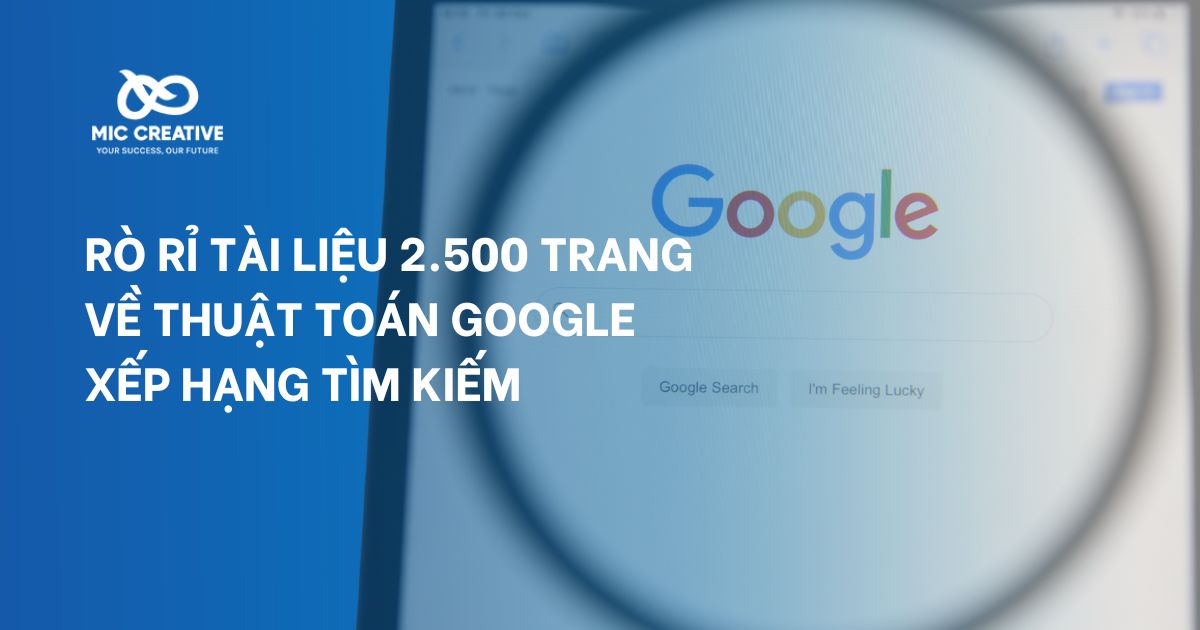 RÒ RỈ TÀI LIỆU 2.500 TRANG VỀ THUẬT TOÁN GOOGLE XẾP HẠNG TÌM KIẾM